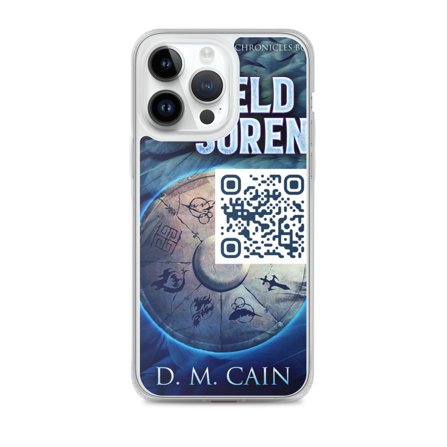 iphone case with cover art from D.M. Cain's book The Shield of Soren