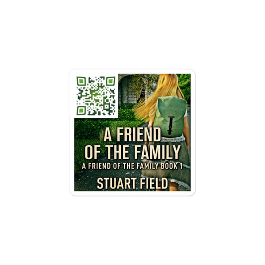 A Friend Of The Family - Stickers