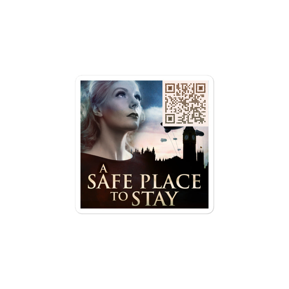 A Safe Place To Stay - Stickers