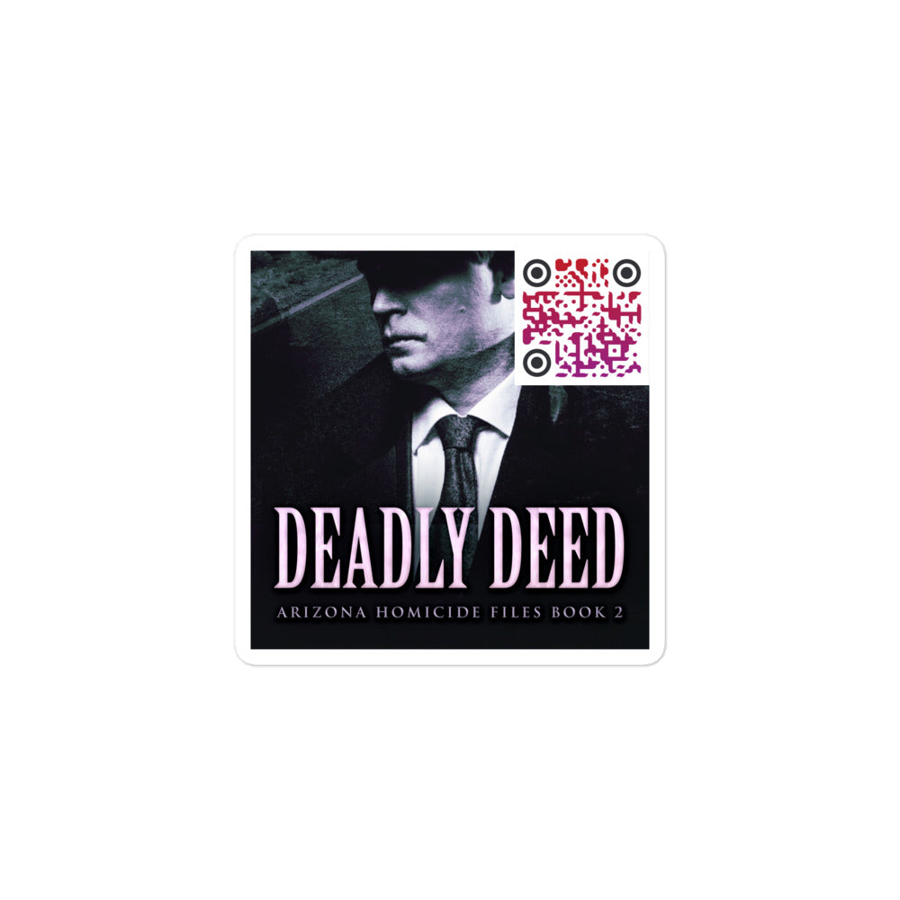 Deadly Deed - Stickers