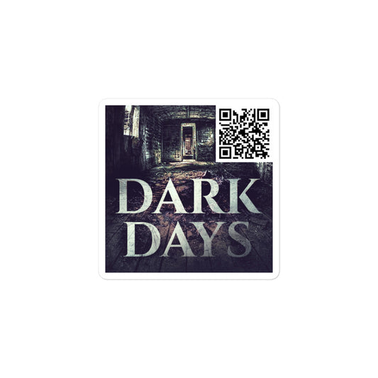 Dark Days - Stickers