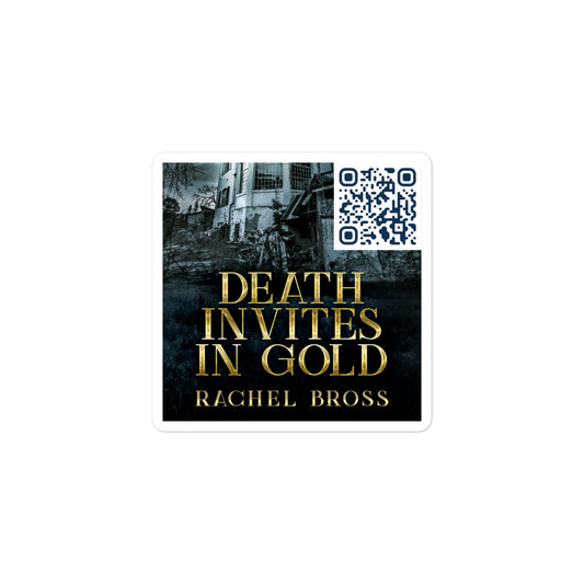 Death Invites In Gold - Stickers