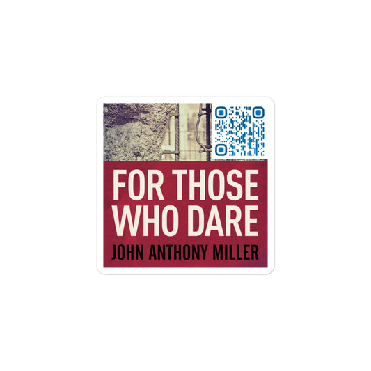 For Those Who Dare - Stickers