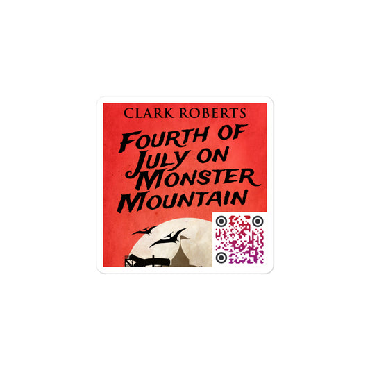 Fourth of July on Monster Mountain - Stickers
