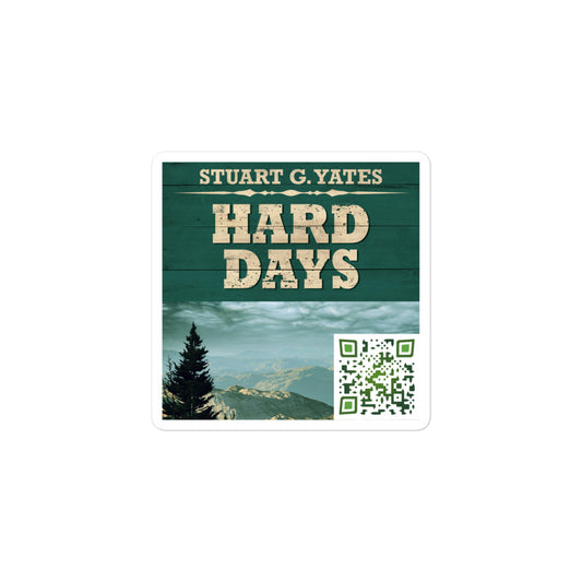 Hard Days - Stickers