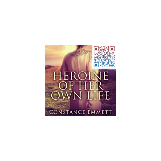 Heroine Of Her Own Life - Stickers