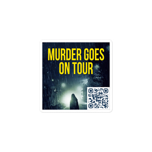Murder Goes On Tour - Stickers