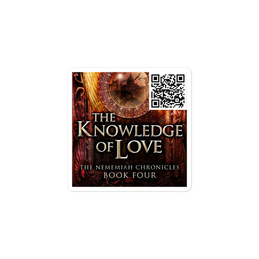 The Knowledge of Love - Stickers