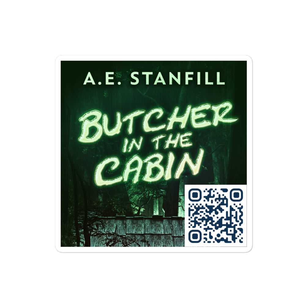 Butcher In The Cabin - Stickers