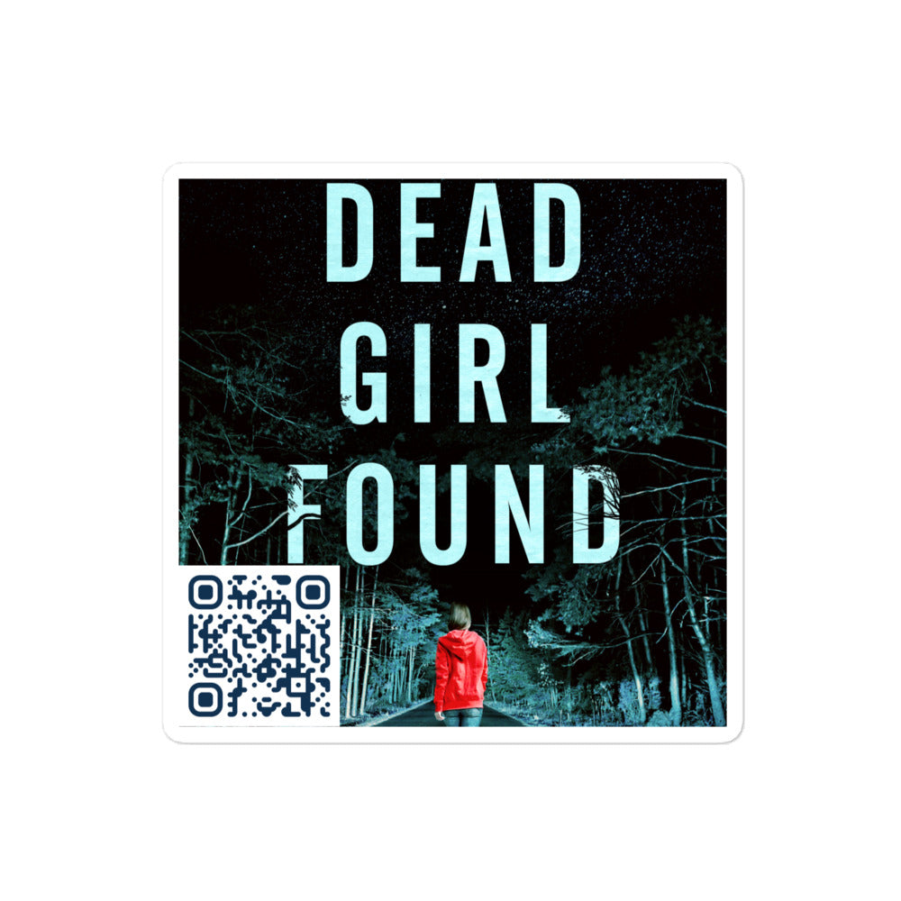 Dead Girl Found - Stickers
