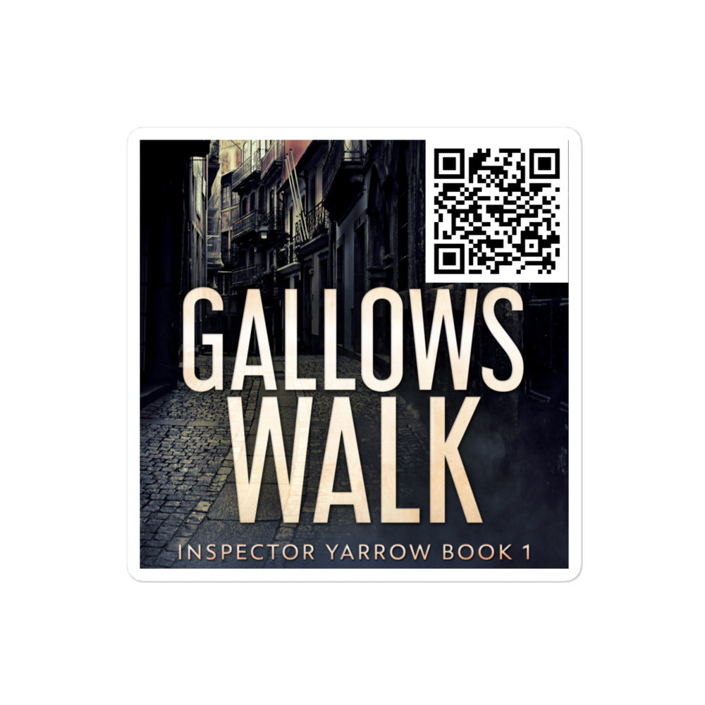 Gallows Walk - Stickers