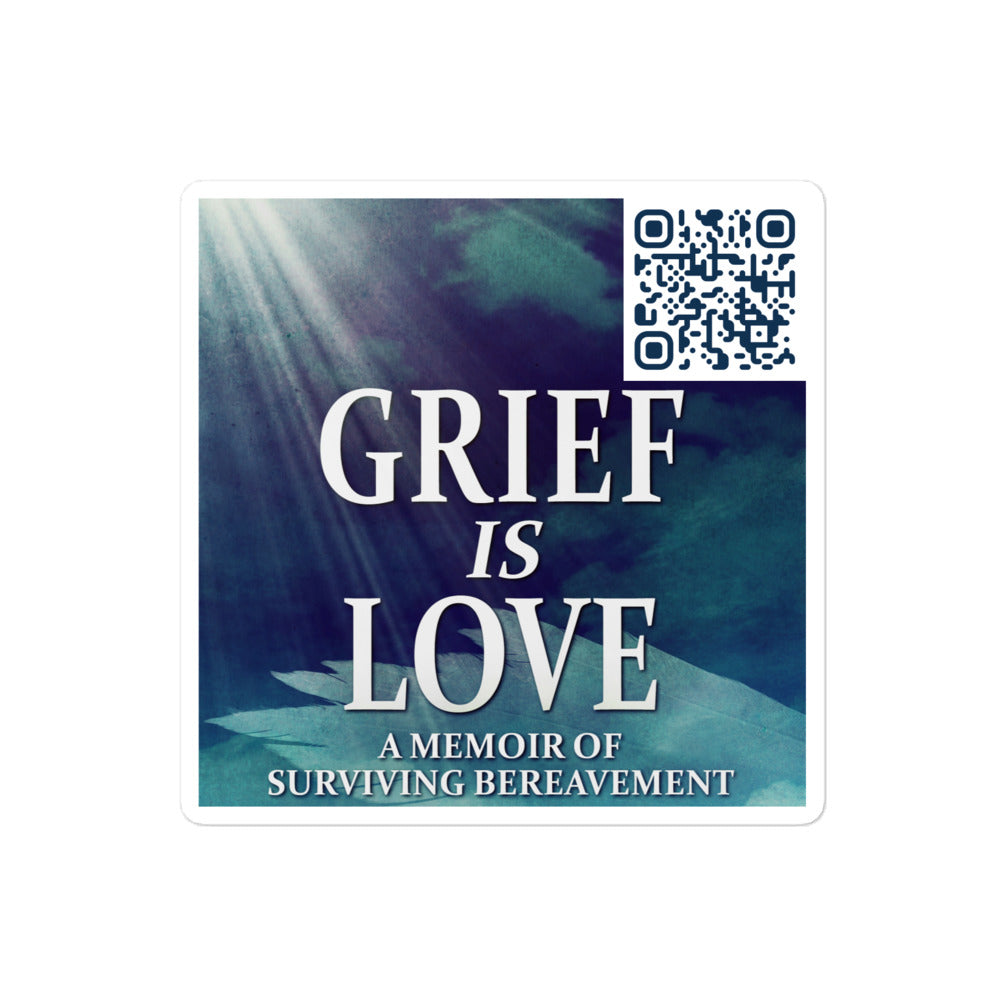 Grief is Love - Stickers
