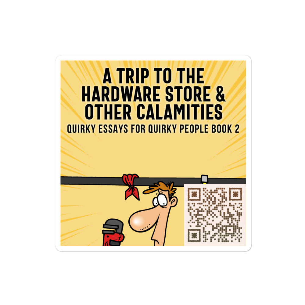 A Trip to the Hardware Store & Other Calamities - Stickers