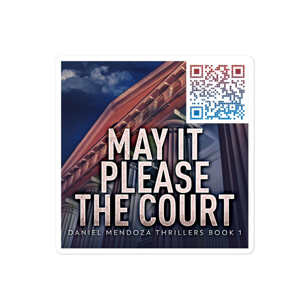 May It Please The Court - Stickers