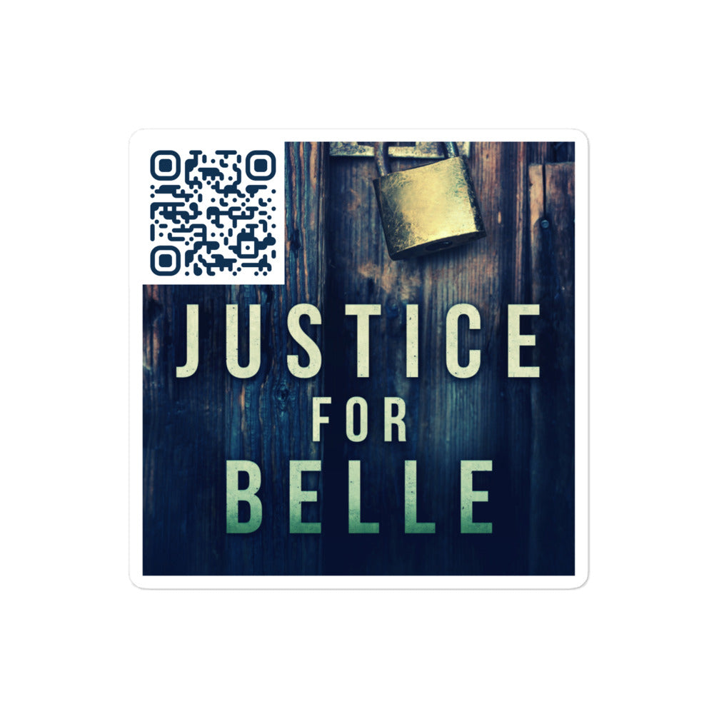 Justice For Belle - Stickers