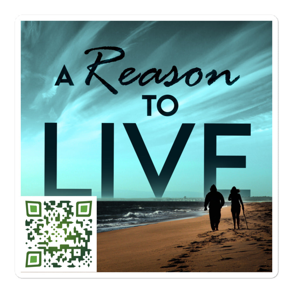 A Reason To Live - Stickers