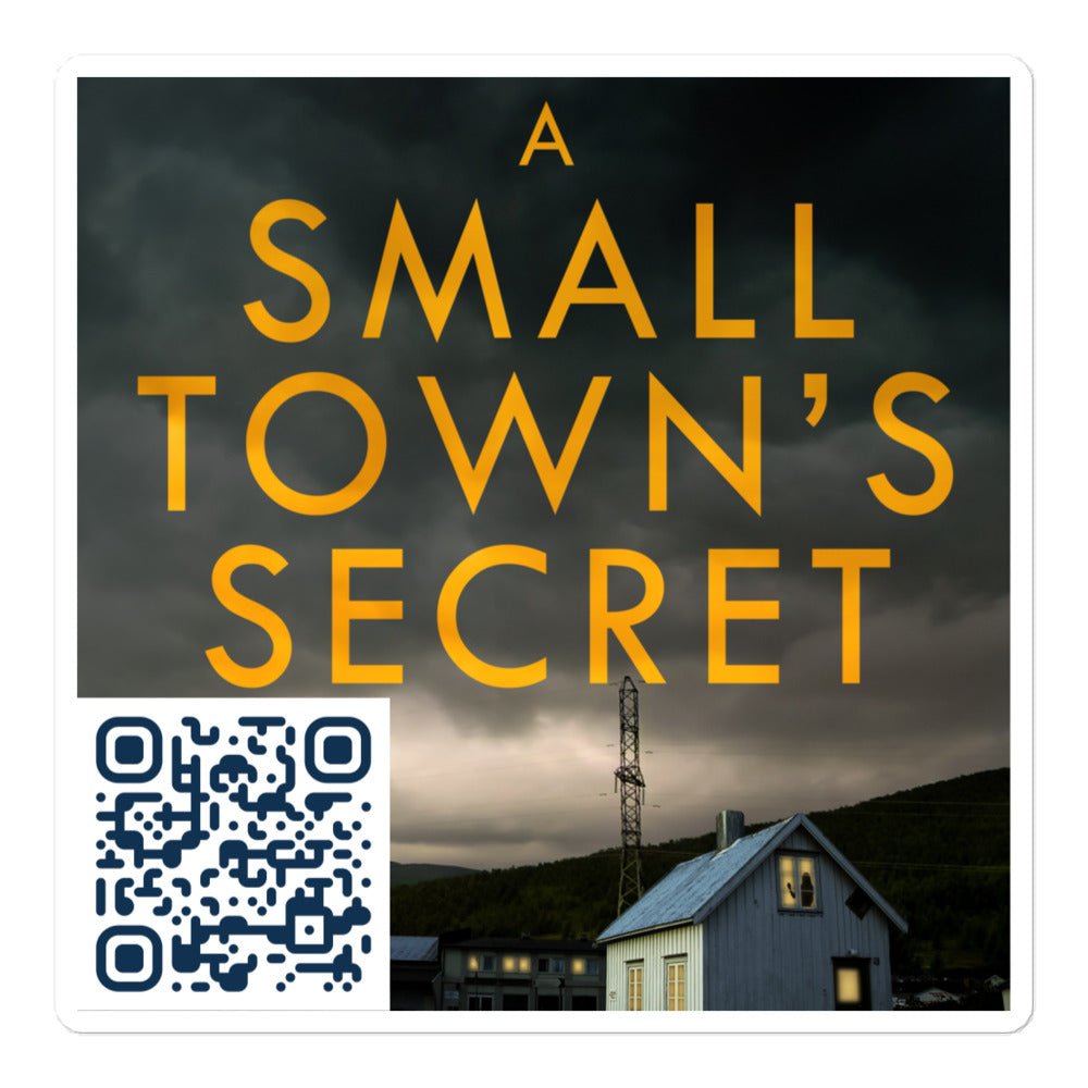 A Small Town's Secret - Stickers