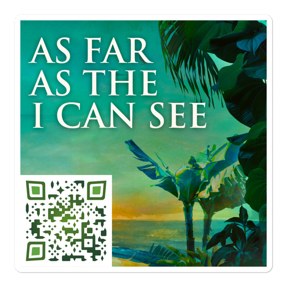 As Far As The I Can See - Stickers