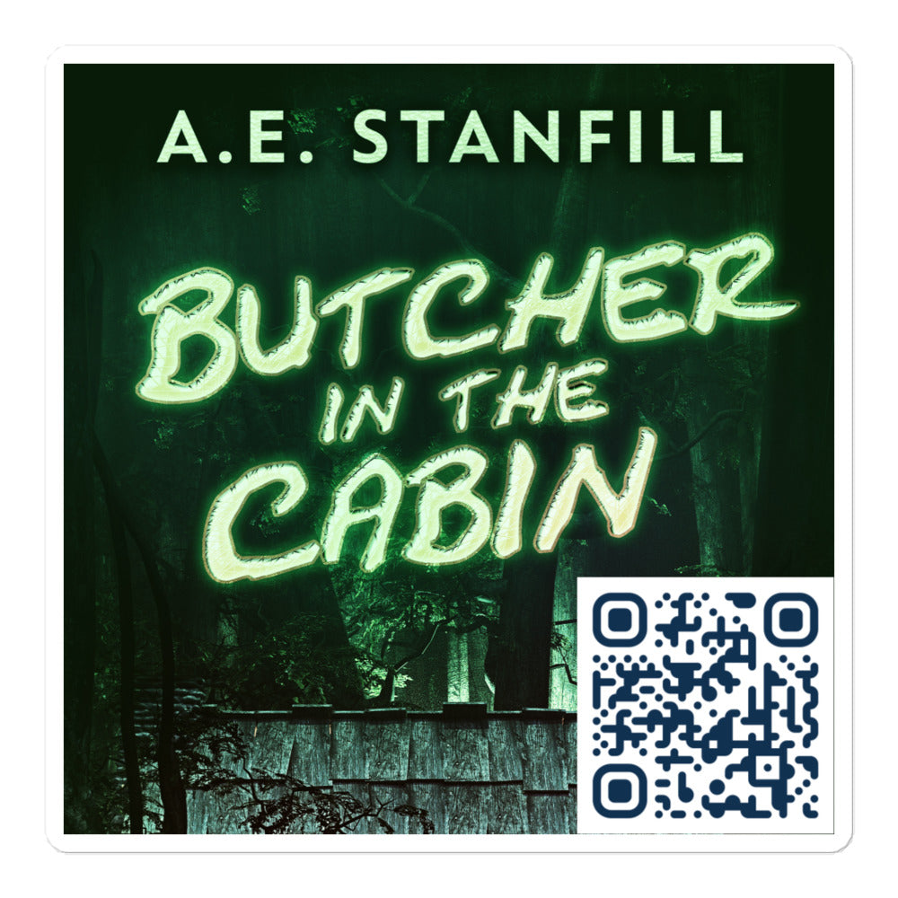 Butcher In The Cabin - Stickers