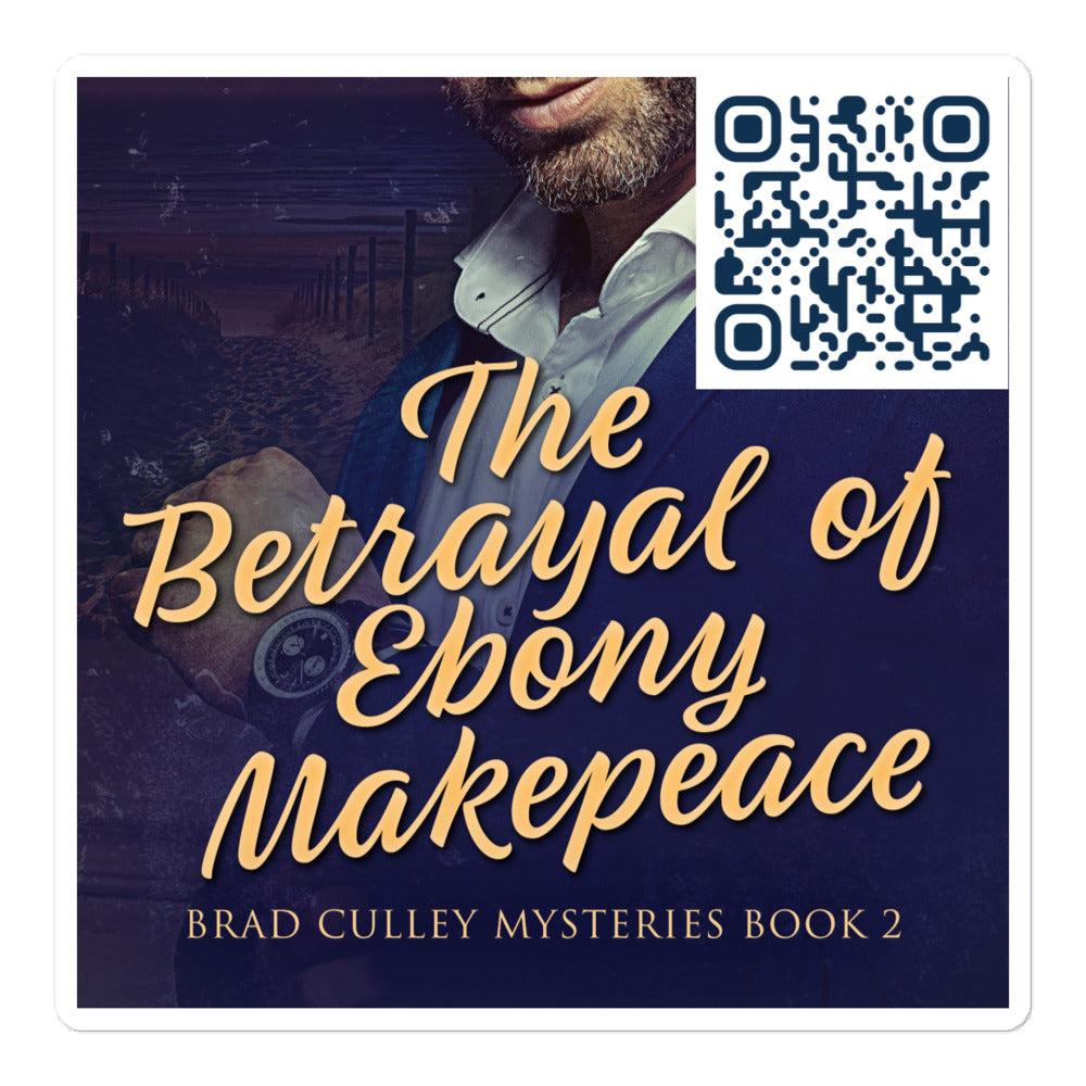 The Betrayal of Ebony Makepeace - Stickers