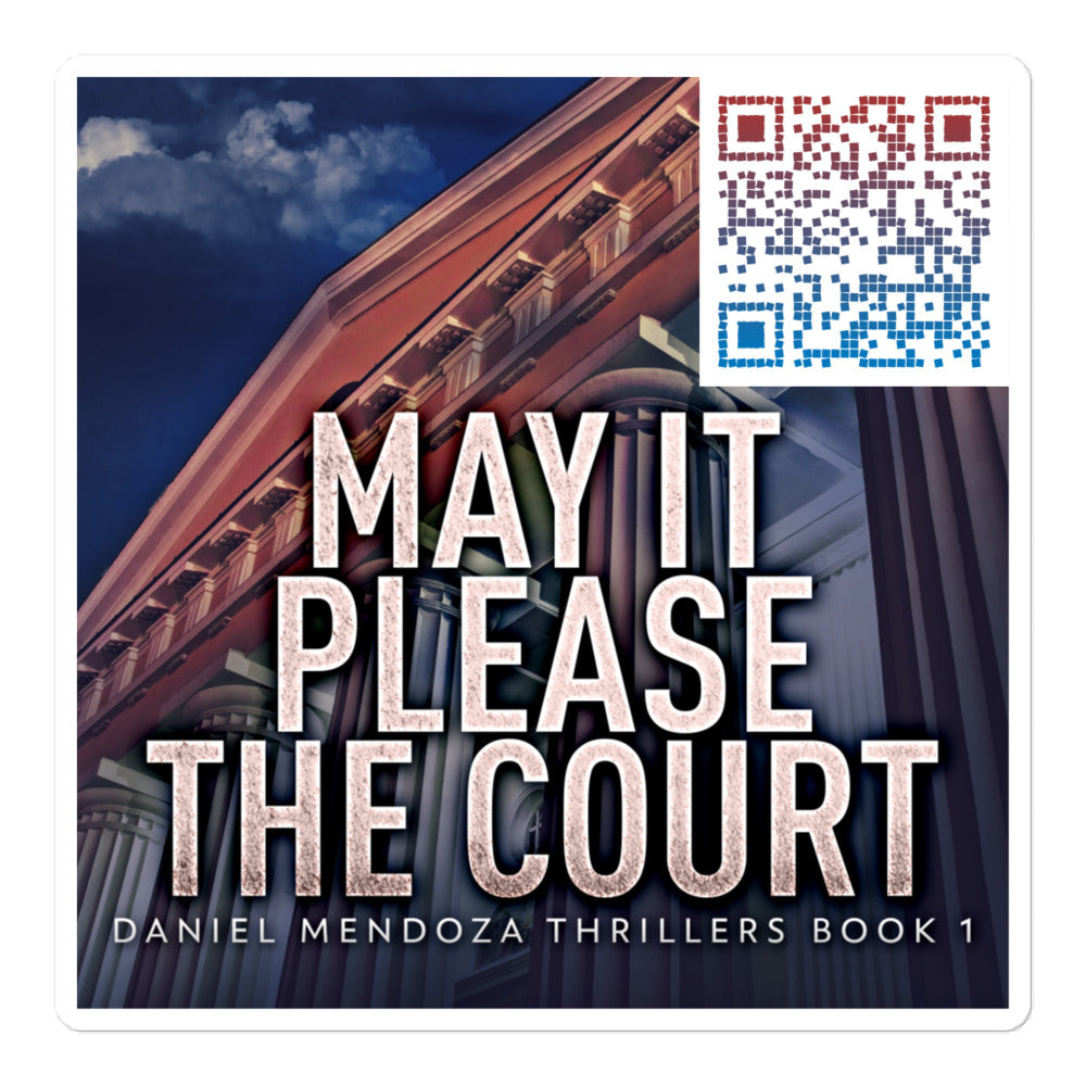May It Please The Court - Stickers