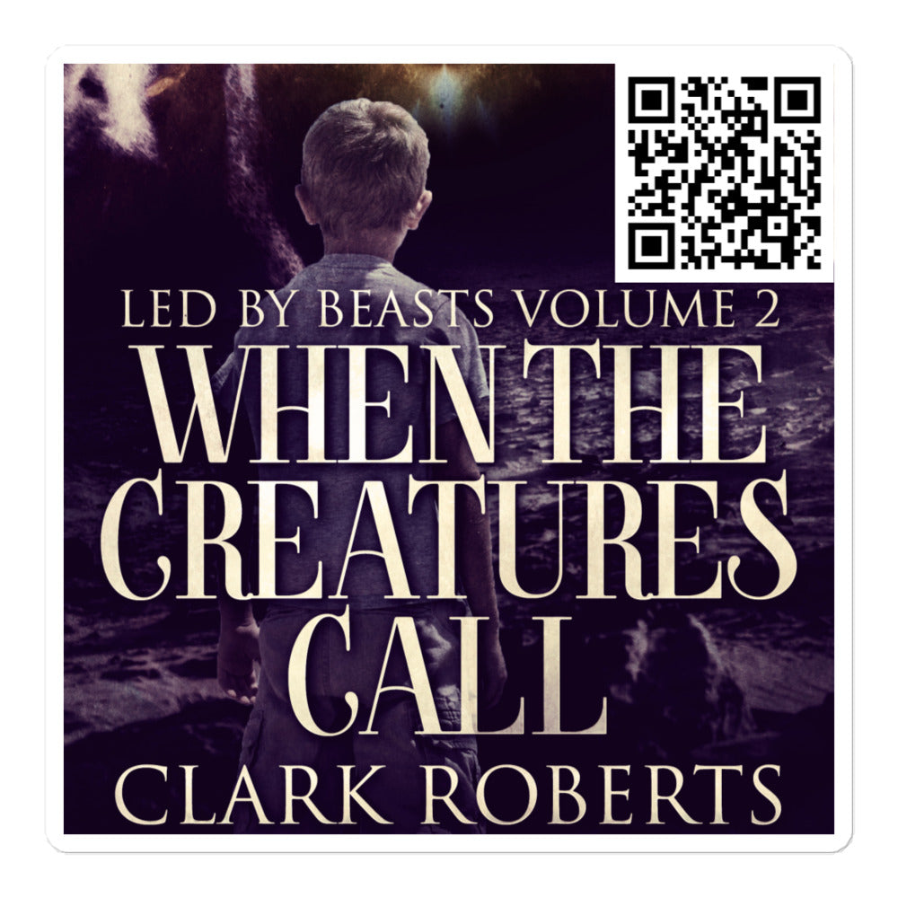 When The Creatures Call - Stickers