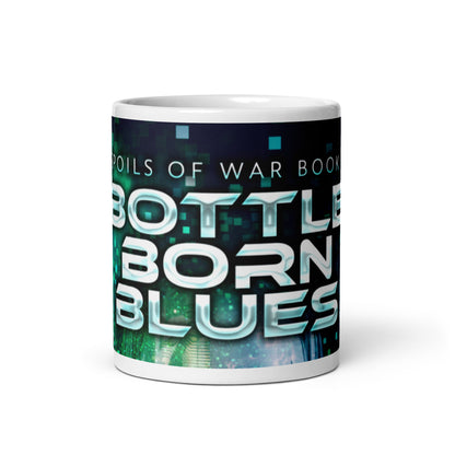 Bottle Born Blues - White Coffee Mug