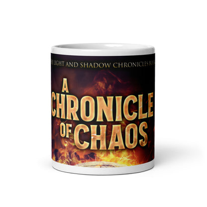 A Chronicle Of Chaos - White Coffee Mug