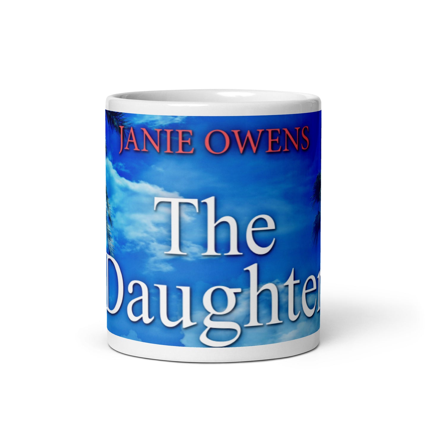 The Daughter - White Coffee Mug
