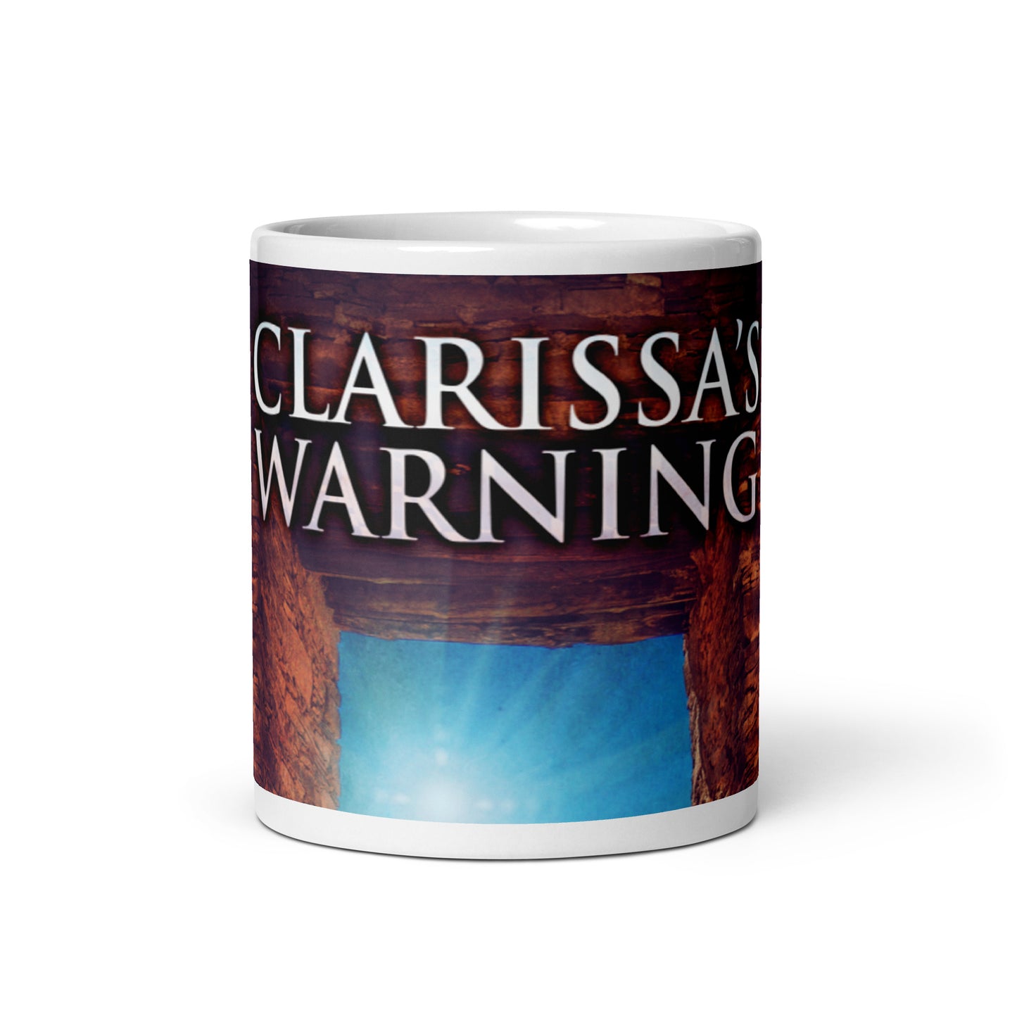 Clarissa's Warning - White Coffee Mug