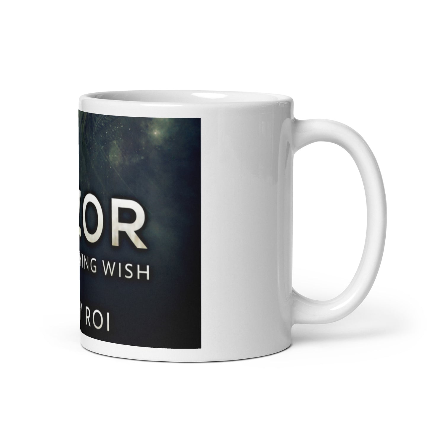A Dying Wish - White Coffee Mug