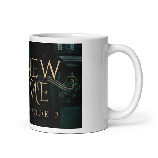 A New Time - White Coffee Mug