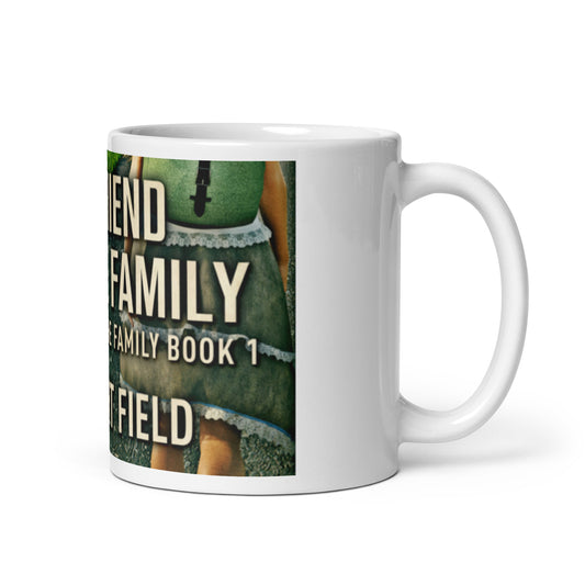 A Friend Of The Family - White Coffee Mug
