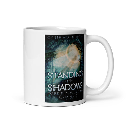 Standing in Shadows - White Coffee Mug