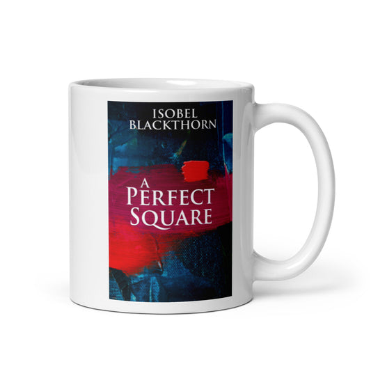A Perfect Square - White Coffee Mug