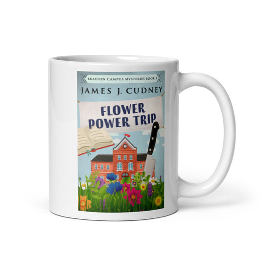 Flower Power Trip - White Coffee Mug