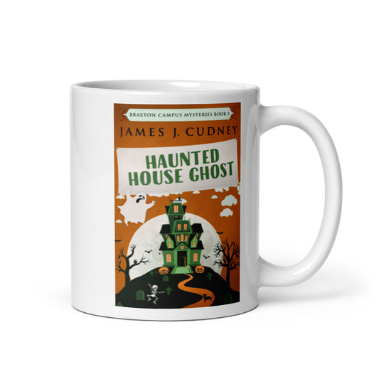 Haunted House Ghost - White Coffee Mug