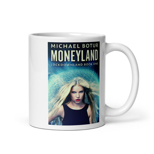 Moneyland - White Coffee Mug