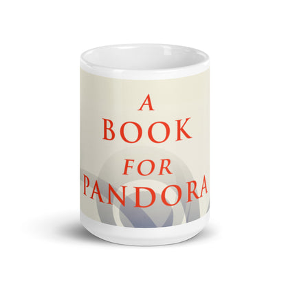 A Book For Pandora - White Coffee Mug