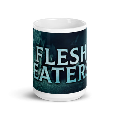 Flesh Eaters - White Coffee Mug
