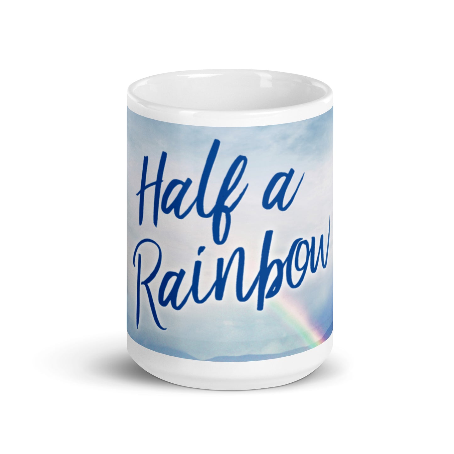 Half A Rainbow - White Coffee Mug