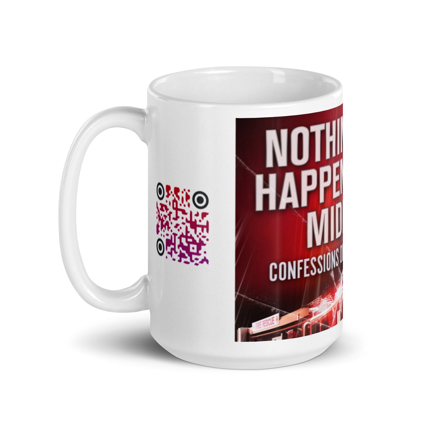 Nothing Good Happens After Midnight - White Coffee Mug