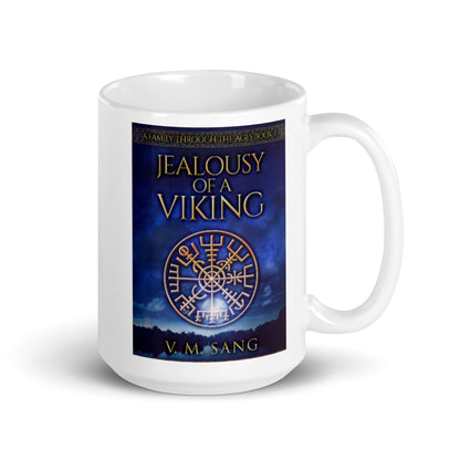 Jealousy Of A Viking - White Coffee Mug