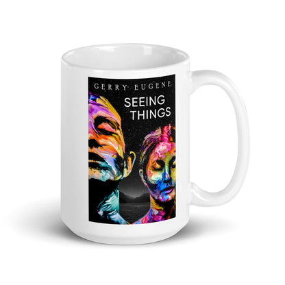 Seeing Things - White Coffee Mug