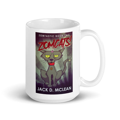 Zomcats! - White Coffee Mug