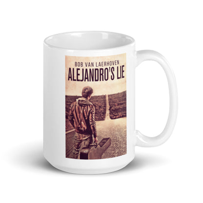 Alejandro's Lie - White Coffee Mug